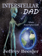 Interstellar Dad: Mass Reproduction