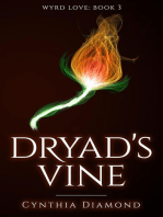 Dryad's Vine: Wyrd Love, #3