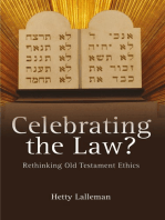 Celebrating the Law?: Rethinking Old Testament Ethics