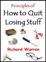 Principles of How to Quit Losing Stuff
