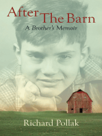 After The Barn: A Brother's Memoir