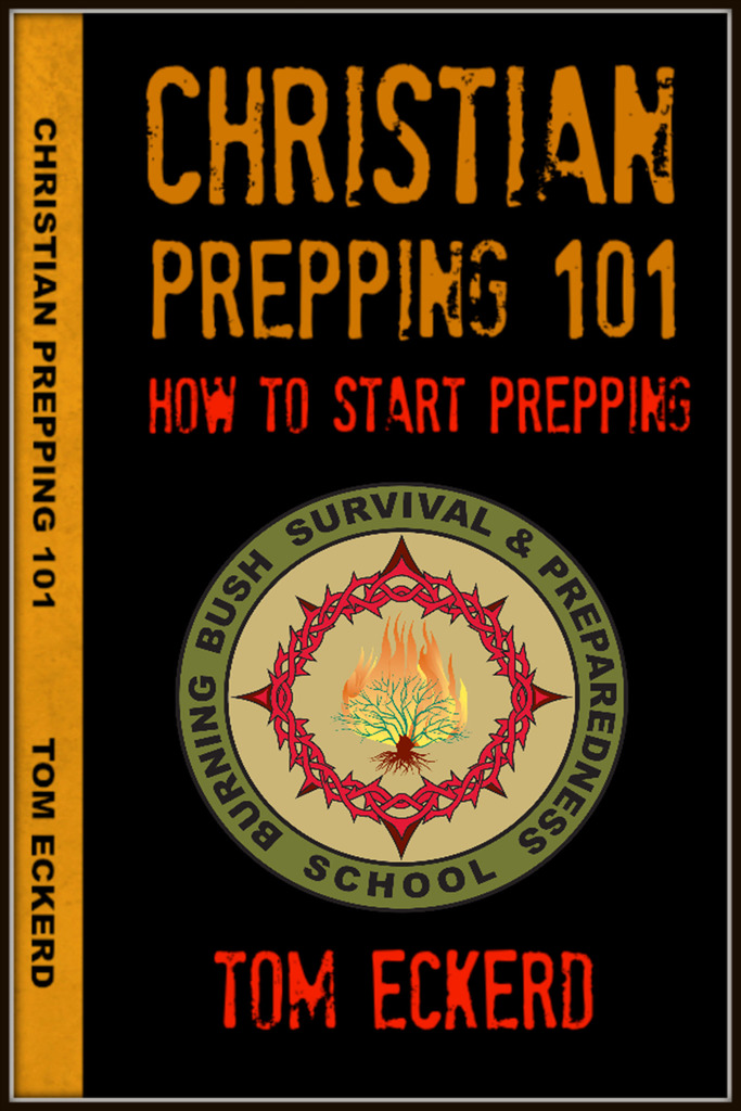 Christian Prepping 101: How To Start Prepping by Tom Eckerd (Ebook ...