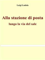 Alla stazione di posta: lungo la via del sale