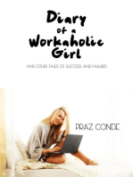 Diary of a Workaholic Girl