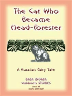 THE CAT WHO BECAME HEAD-FORRESTER - A Russian Fairy Story: Baba Indaba Children's Stories - Issue 89