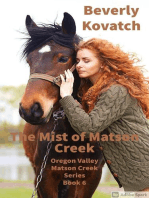 The Mist of Matson Creek: Oregon Valley - Matson Creek Series, #6
