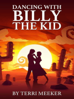 Dancing with Billy the Kid: In Time, #2