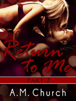 Return to Me: Part 2