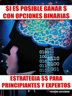 Si es posible ganar $ con Opciones Binarias. Estrategia $$ para Principiantes y Expertos. (Spanish Edition) V2