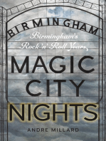 Magic City Nights: Birmingham’s Rock ’n’ Roll Years