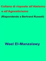 Collana Di Risposte All’Ateismo E All’Agnosticismo (Rispondendo A Bertrand Russell)