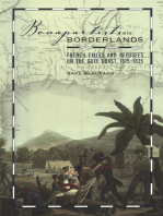Bonapartists in the Borderlands: French Exiles and Refugees on the Gulf Coast, 1815-1835
