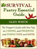 Survival Pantry Essential Guide: The Prepper's Guide with New Tips on Canning, and Preserving and Storing Food and Water