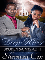Deep River: Broken Saints, #1