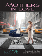 Mothers in Love: TruLOVE Collection