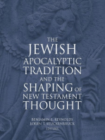 The Jewish Apocalyptic Tradition and the Shaping of New Testament Thought