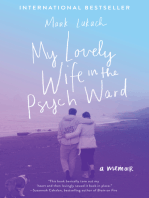 My Lovely Wife in the Psych Ward: A Memoir