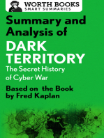 Summary and Analysis of Dark Territory: The Secret History of Cyber War: Based on the Book by Fred Kaplan