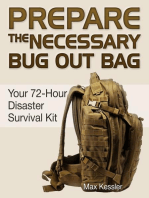 Prepare the Necessary Bug Out Bag: Your 72-Hour Disaster Survival Kit