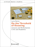 On the Threshold of Knowing: Lectures and Performances in Art and Academia