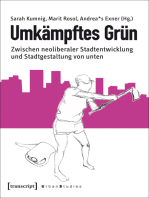 Umkämpftes Grün: Zwischen neoliberaler Stadtentwicklung und Stadtgestaltung von unten