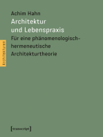 Architektur und Lebenspraxis: Für eine phänomenologisch-hermeneutische Architekturtheorie