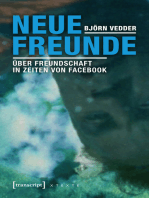 Neue Freunde: Über Freundschaft in Zeiten von Facebook