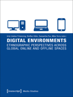 Digital Environments: Ethnographic Perspectives across Global Online and Offline Spaces