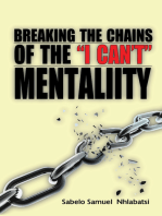 Breaking the Chains of ‘ I Can’t Mentality