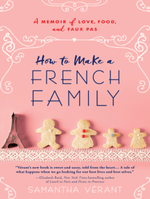How To Make A French Family By Samantha Verant Ebook Scribd