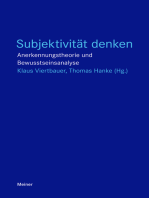 Subjektivität denken: Anerkennungstheorie und Bewusstseinsanalyse