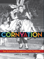 Cornyation: San Antonio's Outrageous Fiesta Tradition