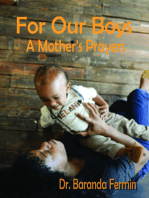 For Our Boys: A Mother's Prayers