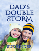 Dad's Double Storm