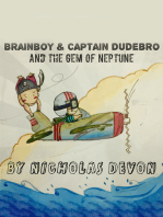 Brainboy & Captain Dudebro and the Gem of Neptune
