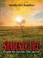 Shades of Life-Beyond the horizon, find yourself