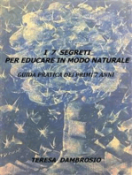 I 7 segreti per educare in modo naturale