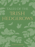 Tales of the Irish Hedgerows