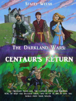 The Darkland Wars: Centaur's Return