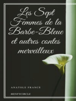 Les Sept Femmes de la Barbe-Bleue et autres contes merveilleux