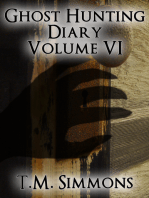 Ghost Hunting Diary Volume VI