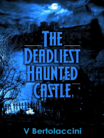The Deadliest Haunted Castle