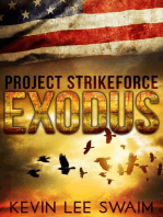 Project StrikeForce: Exodus: Project StrikeForce, #3