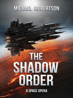 The Shadow Order: A Space Opera: The Shadow Order, #1