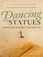 Dancing with Statues