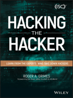 Hacking the Hacker: Learn From the Experts Who Take Down Hackers