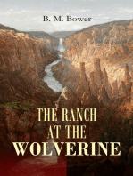THE RANCH AT THE WOLVERINE: Adventure Tale of the Wild West