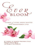 Everbloom: Stories of Living Deeply Rooted and Transformed Lives