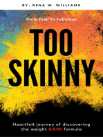 Too Skinny: From Frail To Fabulous