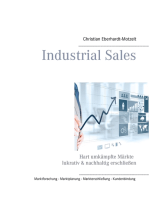 Industrial Sales: Hart umkämpfte Märkte lukrativ & nachhaltig erschließen